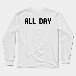 All Day Long Sleeve T-Shirt